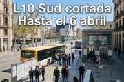 Barcelona corta la L10 Sud en Semana Santa y activa buses especiales hasta el 6 de abril